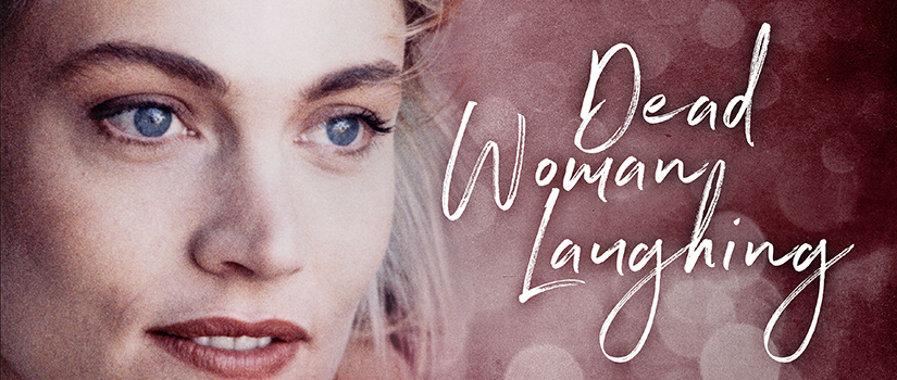 Dead Woman Laughing