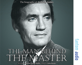 Anthony Ainley: The Man Behind the Master