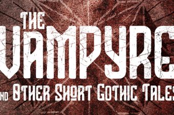 The Vampyre and Other Gothic Tales